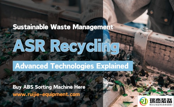 ASR Recycling Technologies