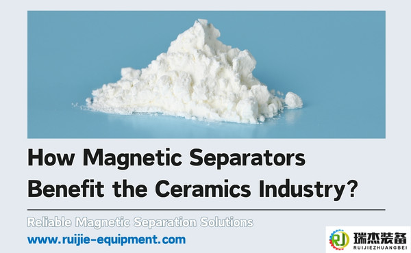 Magnetic Separators For Ceramics Industry