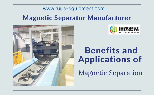 Benefits and Applications of Magnetic Separation